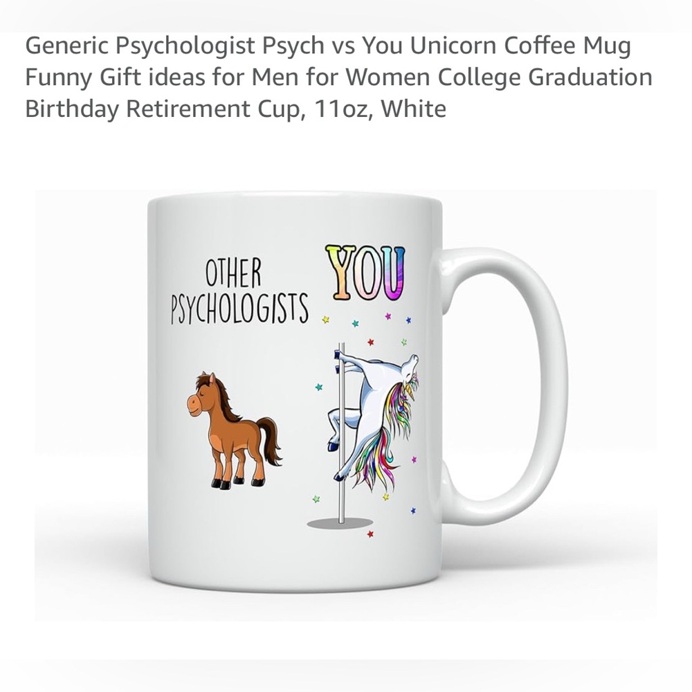 Psychologist Funny Mug
Unicorn Sociologist Mug Other Me
Great gift for therapist